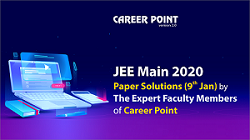 JEE Main 2020 Paper Solutions (9th Jan)