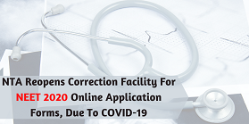 Correction Facility For NEET 2020