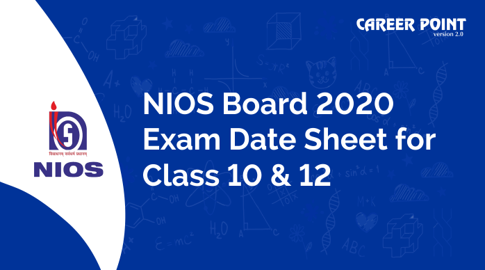 NIOS Board 2020 Exam Date Sheet for Class 10 and 12