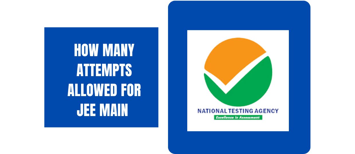 How Many Attempts Allowed for JEE Main
