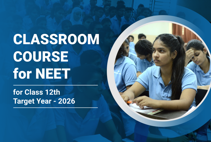 NEET Classroom Course for Class 12th