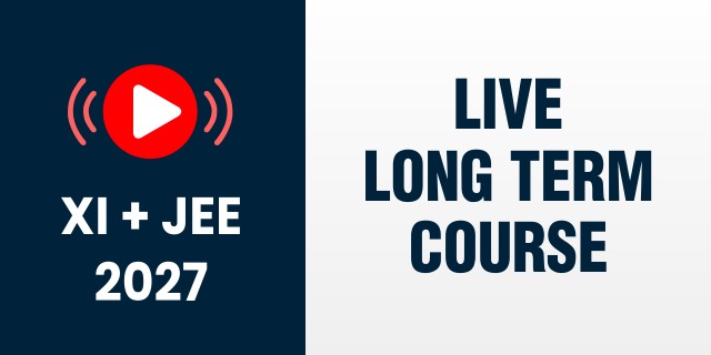 Live Course for Class 11 + JEE